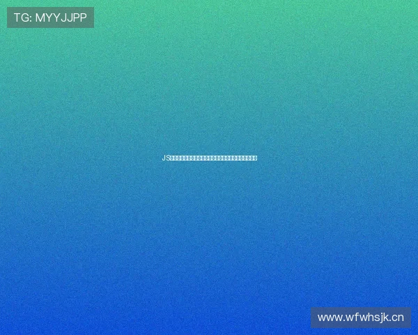 JS体育无插件直播平台全新资源分享观看尽享精彩赛事直播